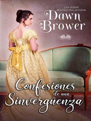 cover image of Confesiones De Una Sinvergüenza